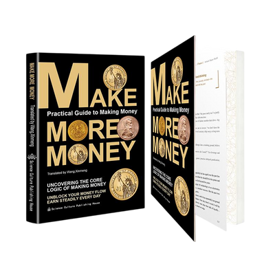 Make More Money: A Practical Guide to Making Money